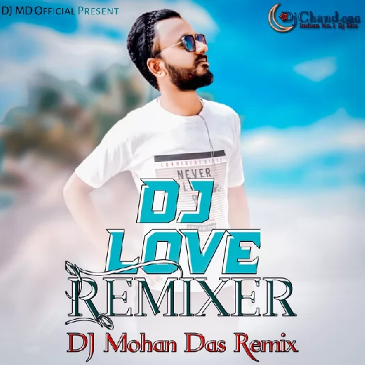 Dj Love Remixes