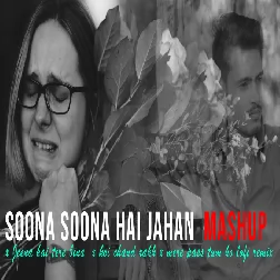 Soona Soona Hai Jahan  Mashup x Jeena hai tere bina x koi chand rakh x mere pass tum ho lofi remix