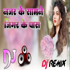 Nazar ke saamne Jigar ke pass love dailogue Remix High Bass