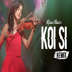 Koi See Afsana Khan Electro Remix