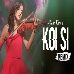 Koi See Afsana Khan Electro Remix