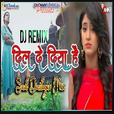 Dil De Diya Hai Sad Dailogue High Bass Remix