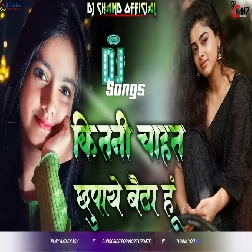 Kitni Chahat Chhupaye Baitha Hoon Dj Song Sad Dailogue Mix
