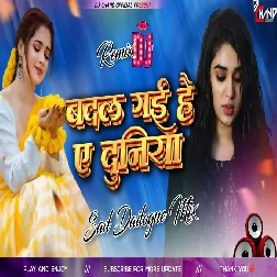 Badal Gai Hai Ye Dunia Sad Dailogue Dj Remix High Bass