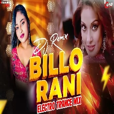 Billo Rani Electro Trance Mix High Bass